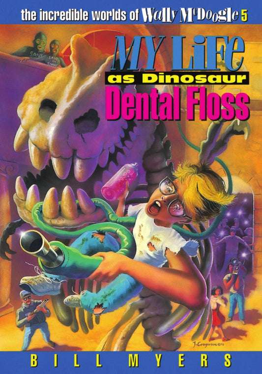 My Life as Dinosaur Dental Floss by Bill Myers image 0