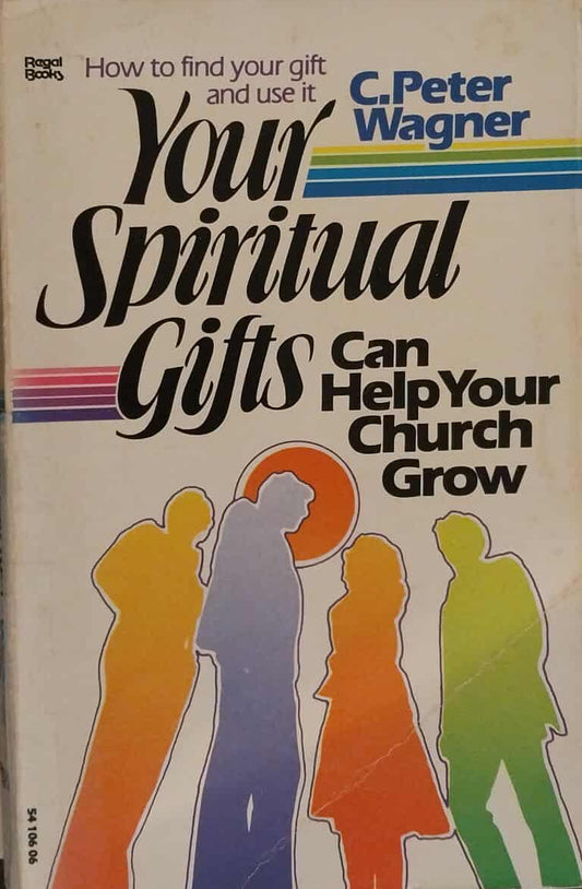 Book titled 'Your Spiritual Gifts Can Help Your Church Grow' by C. Peter Wagner on a dark surface.