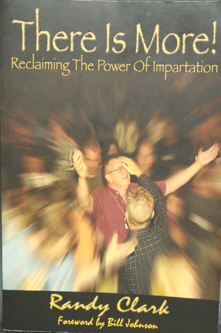 There Is More! by Randy Clark