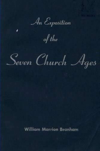 An Exposition of the Seven Church Ages by W.M. Branham image 0