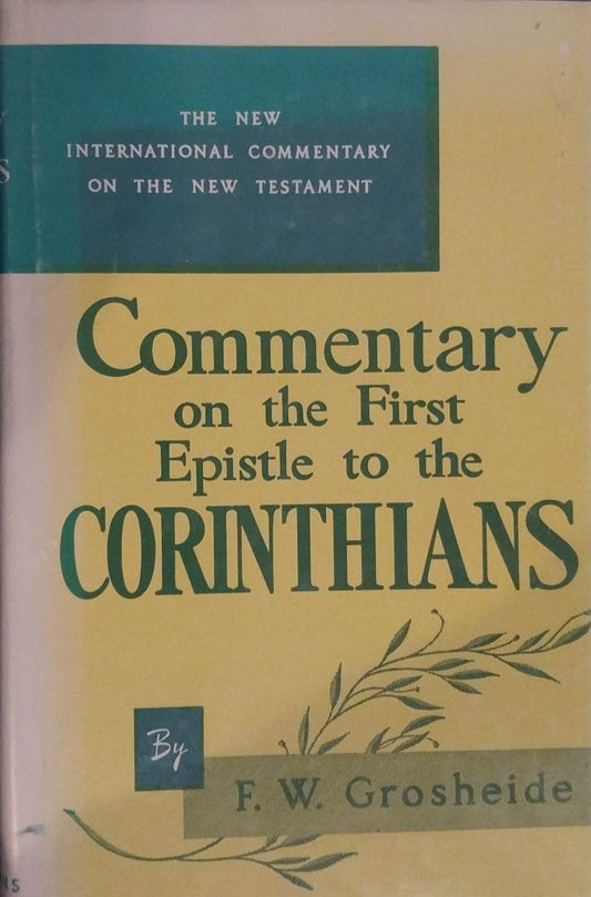 Commentary on the First Epistle to the Corinthians by F.W. Grosheide image 0