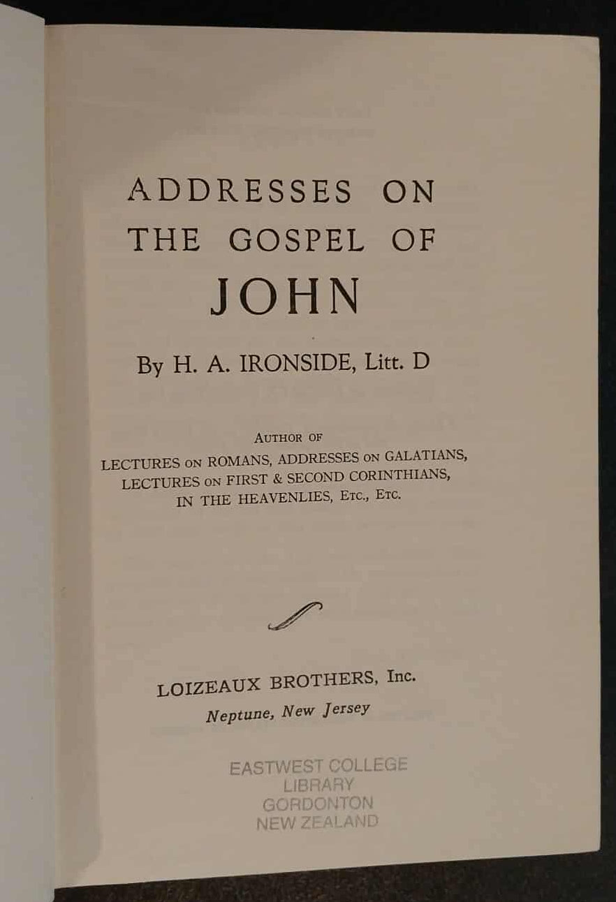 Book titled 'Addresses on the Gospel of John' by H.A. Ironside with a black background