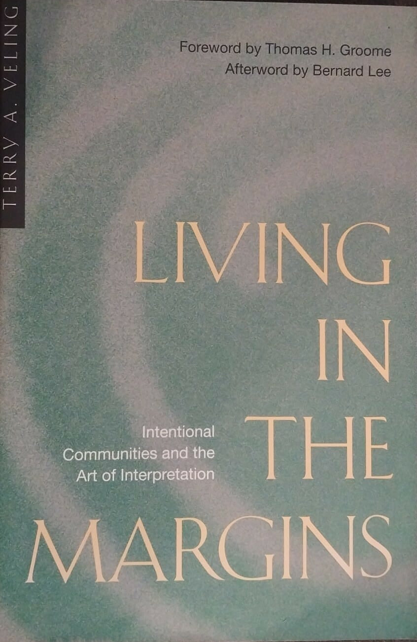 Living in the Margins by Terry A. Veling