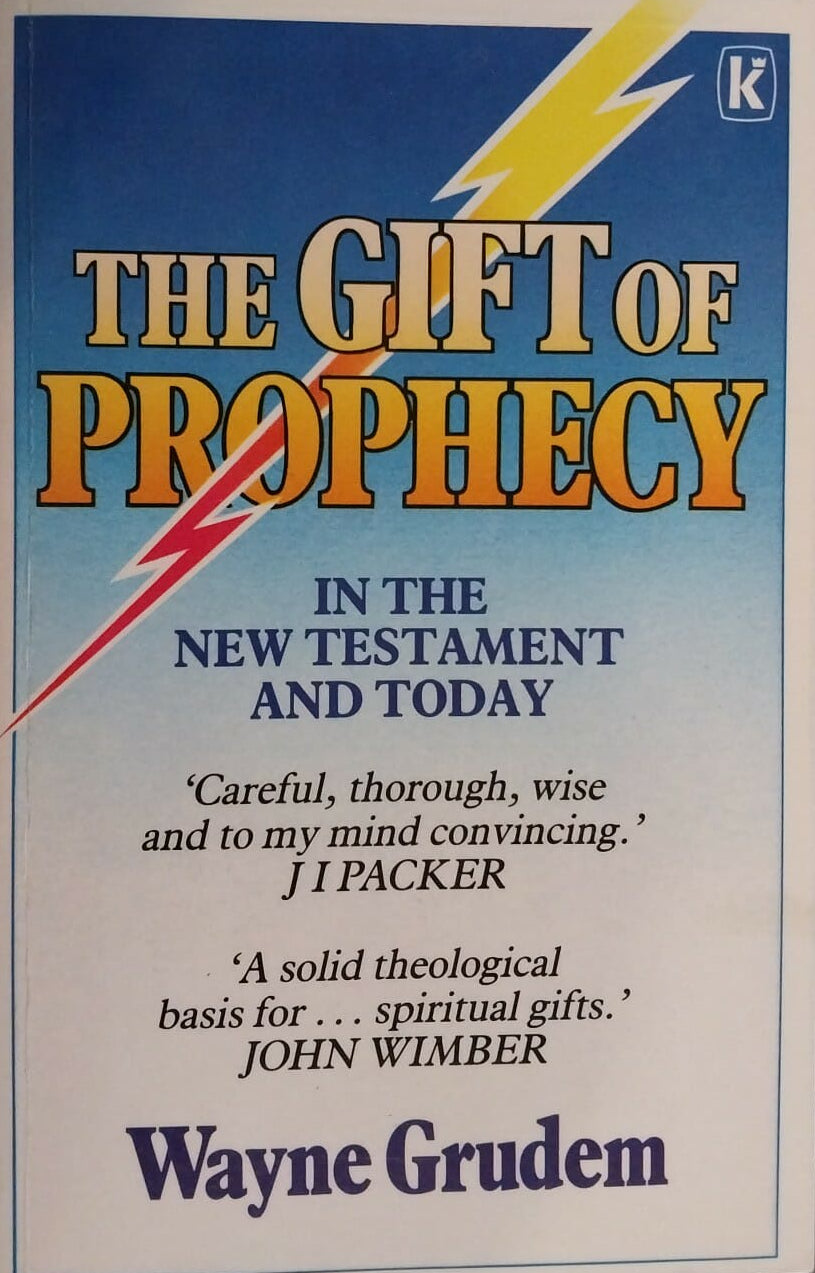 Gift of Prophecy by Wayne Grudem