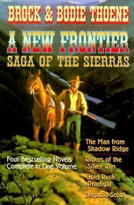 A New Frontier: Saga of the Sierras 1-4 by Brock & Bodie Thoene image 0