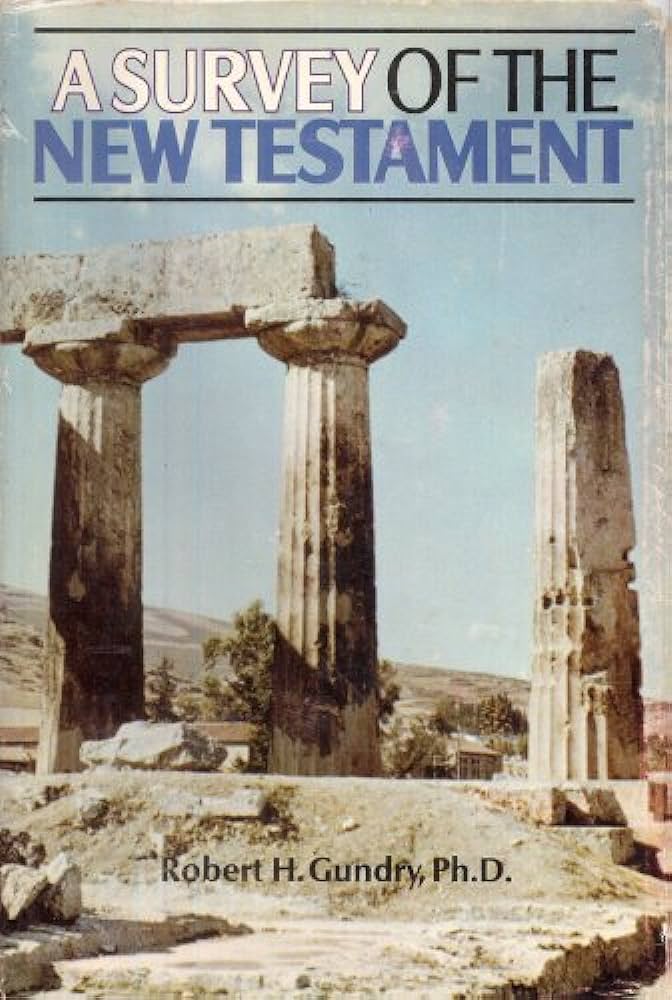 A Survey of the New Testament (First Ed.) by Robert H. Gundry image 0