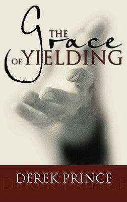 The Grace of Yielding by Derek Prince image 0