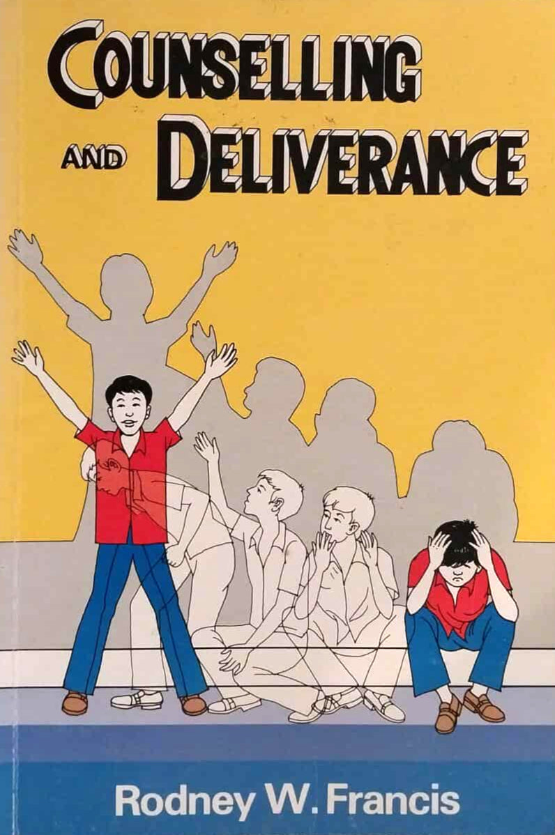 Counselling and Deliverance by Rodney W. Francis image 1