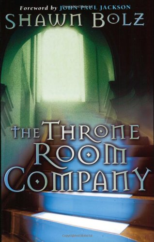 Throne Room Company by Shawn Bolz image 0
