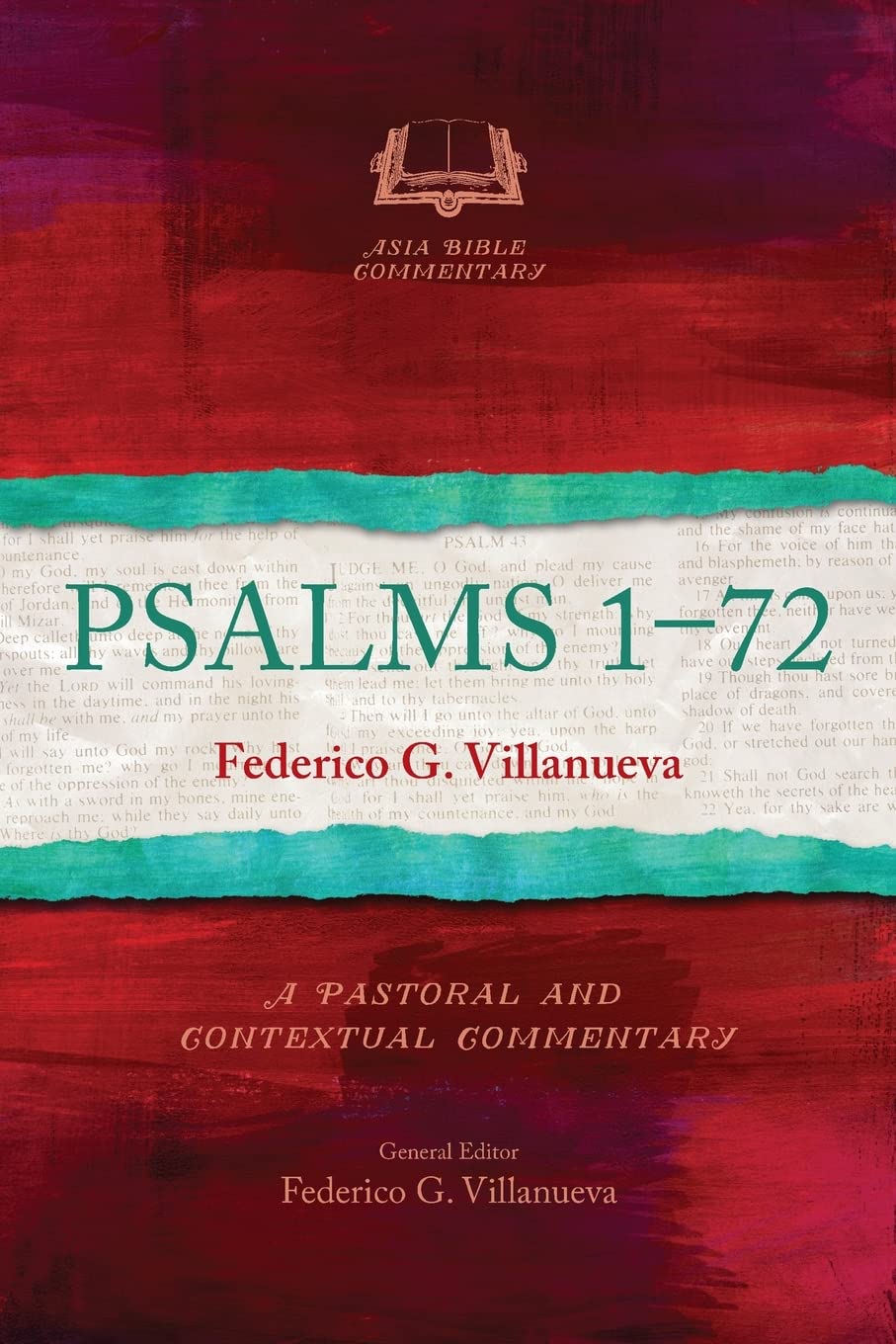 Psalms 1-71 (Asia Bible Commentary) by Federico Villanueva