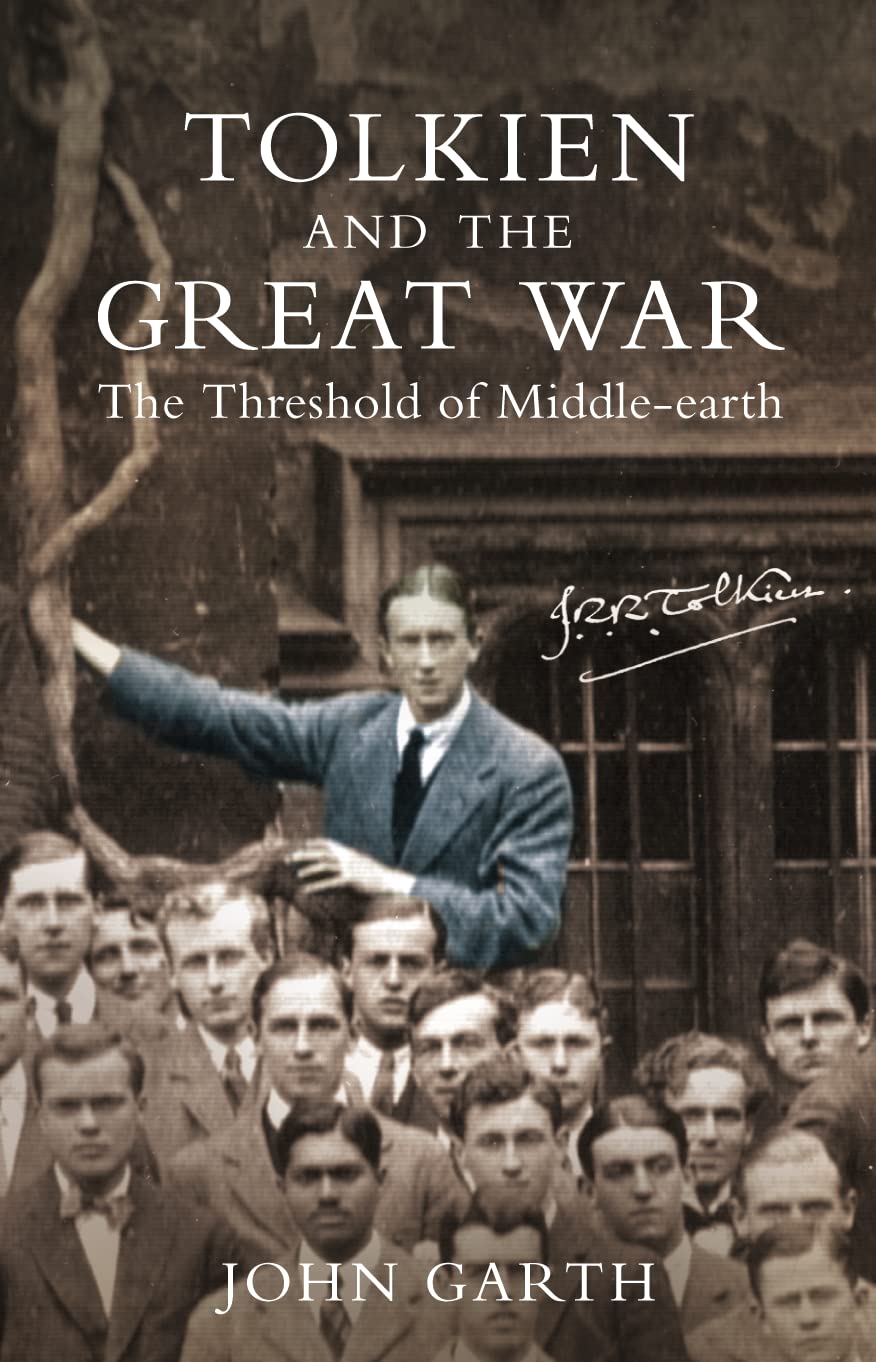 Tolkien and the Great War by John Garth