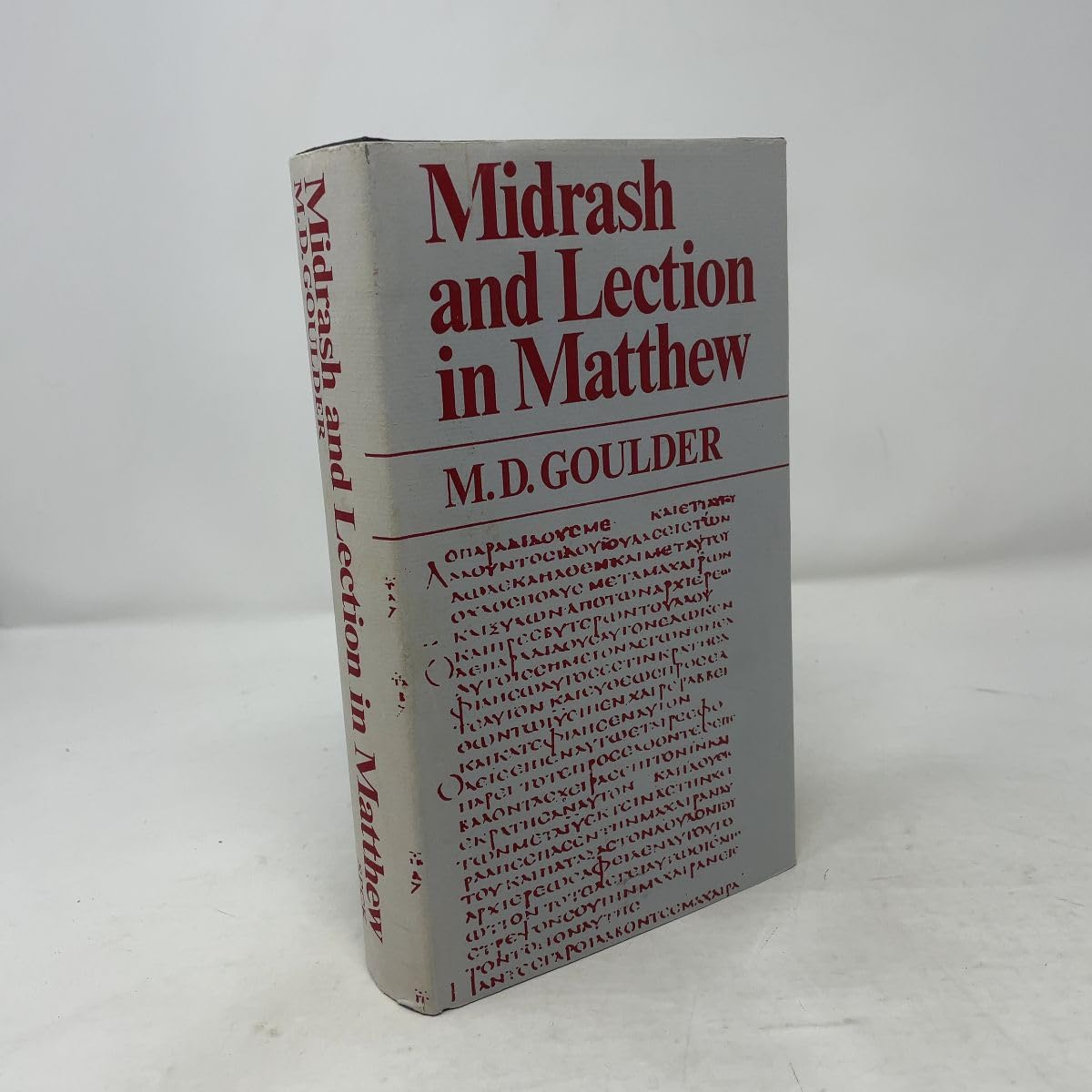 Midrash and Lection in Matthew by Goulder, M.D.
