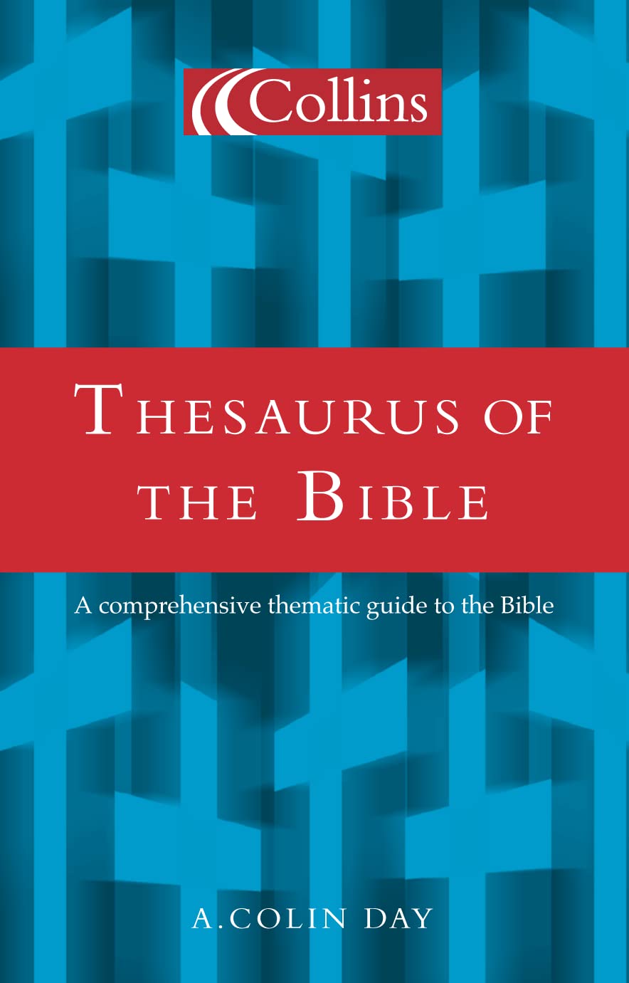 Collin's Thesaurus of The Bible by A. Colin Day