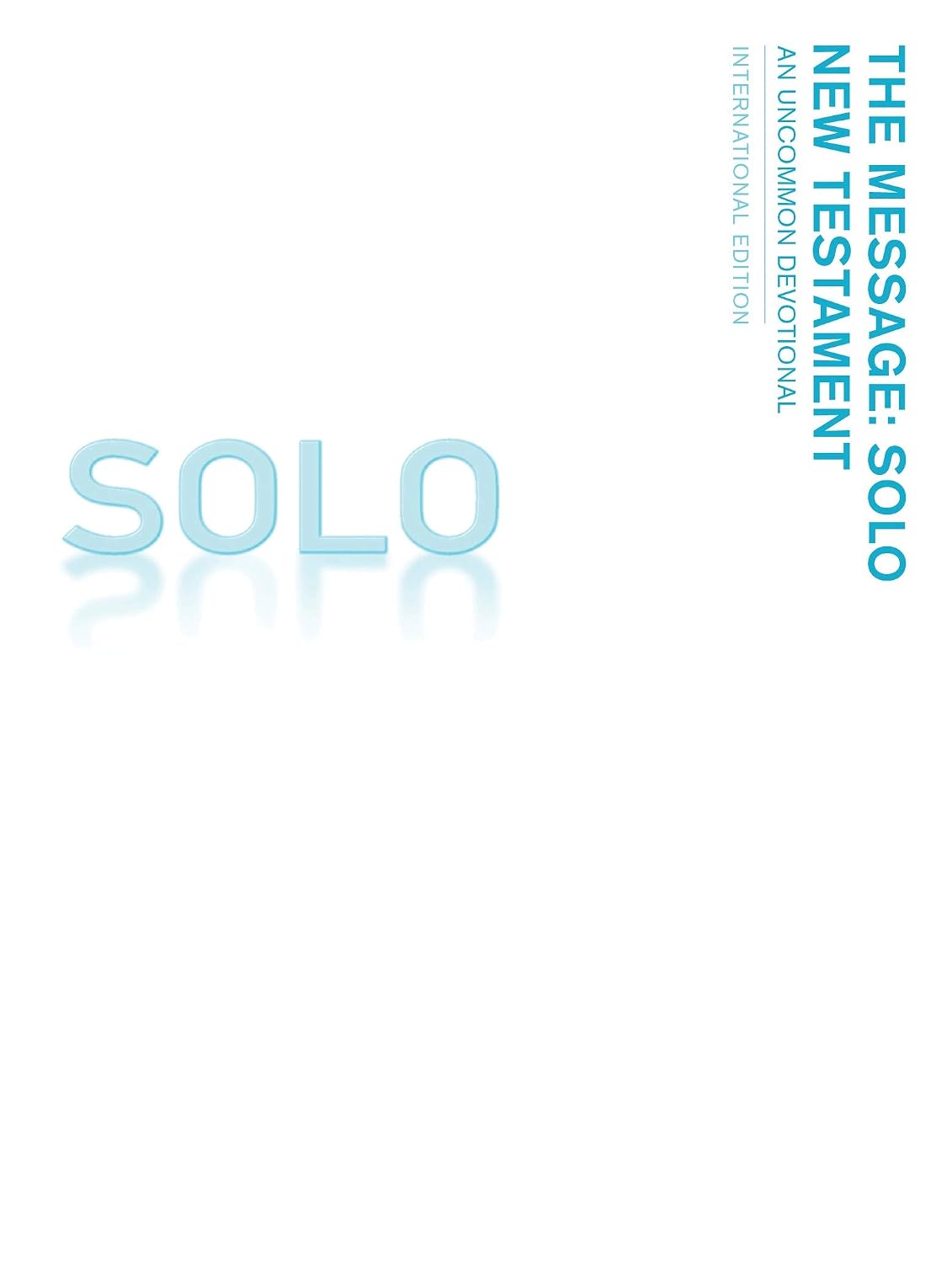 The Message: Solo New Testament