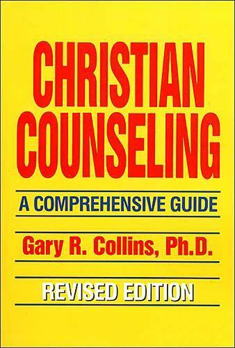 Christian Counselling: A Comprehensive Guide by Gary R. Collins image 0