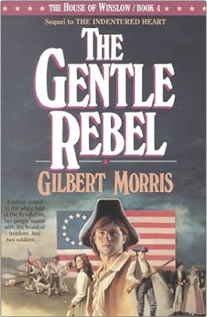 Gentle Rebel (House of Winslow #4) by Gilbert Morris image 0