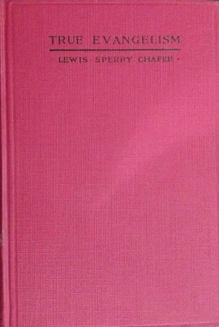 True Evangelism by Lewis Sperry Chafer image 0