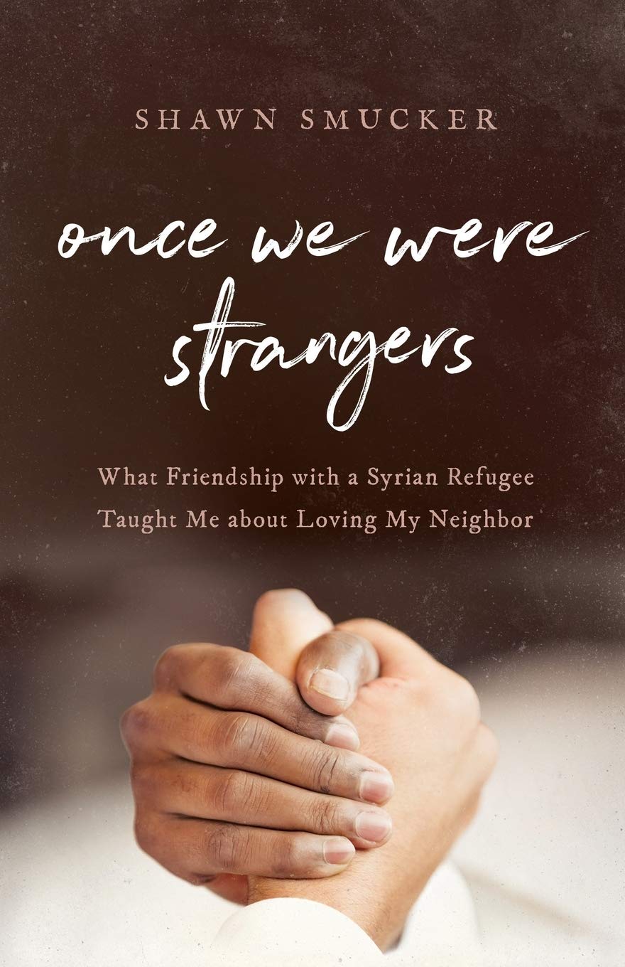 Once We Were Strangers by Shawn Smucker image 0