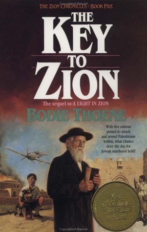 The Key to Zion (Zion Chronicles #5) by Bodie Thoene image 2