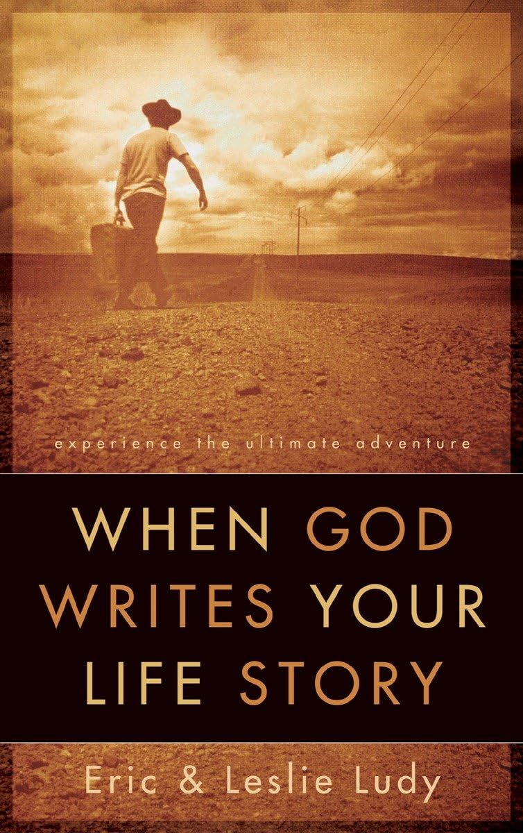 When God Writes Your Life Story by Eric and Leslie Ludy image 0