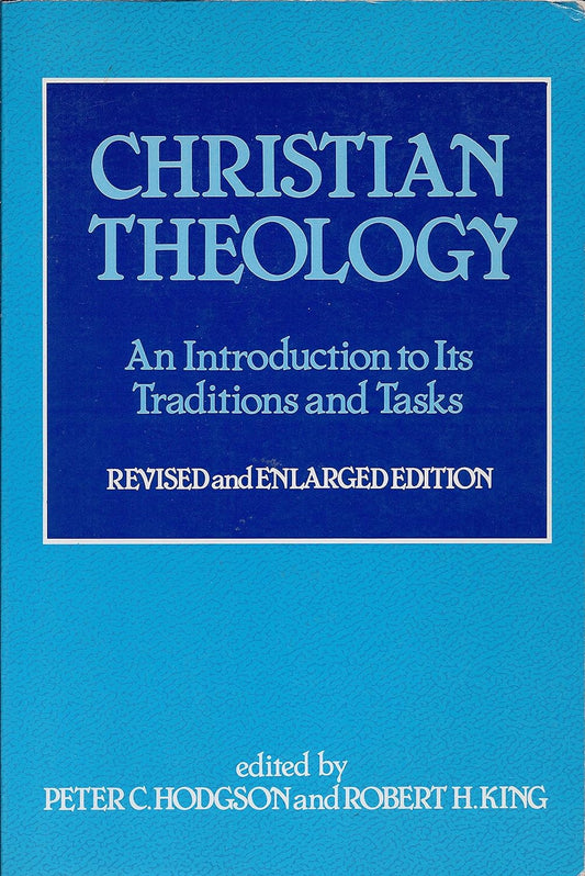 Christian Theology: Traditions and Tasks by Peter C. Hodgson and Robert H. King image 0