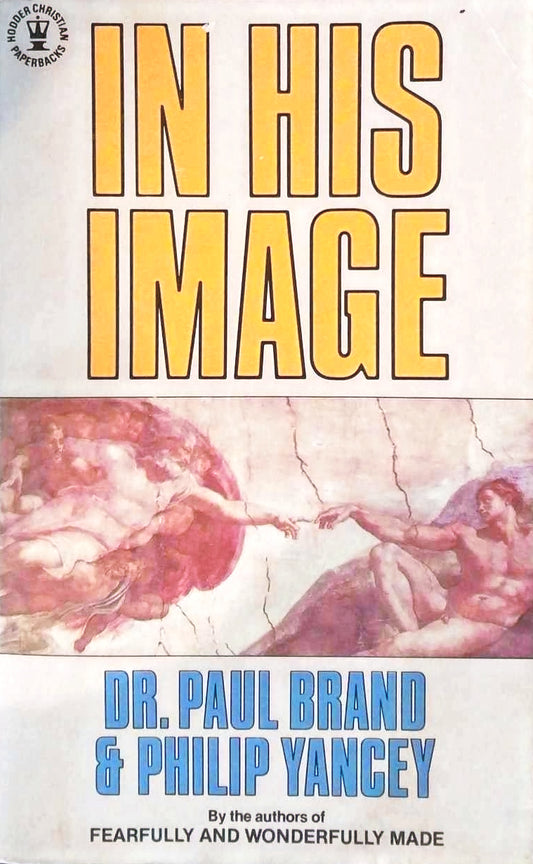 In His Image by Dr. Paul Brand and Philip Yancey image 0