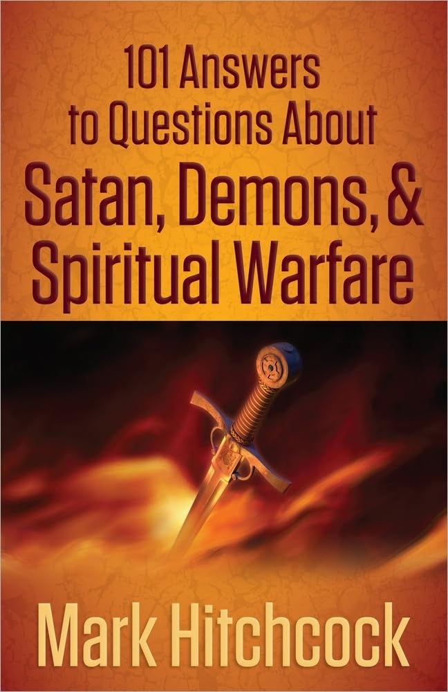 101 Answers to Questions About Satan, Demons, & Spiritual Warfare image 0