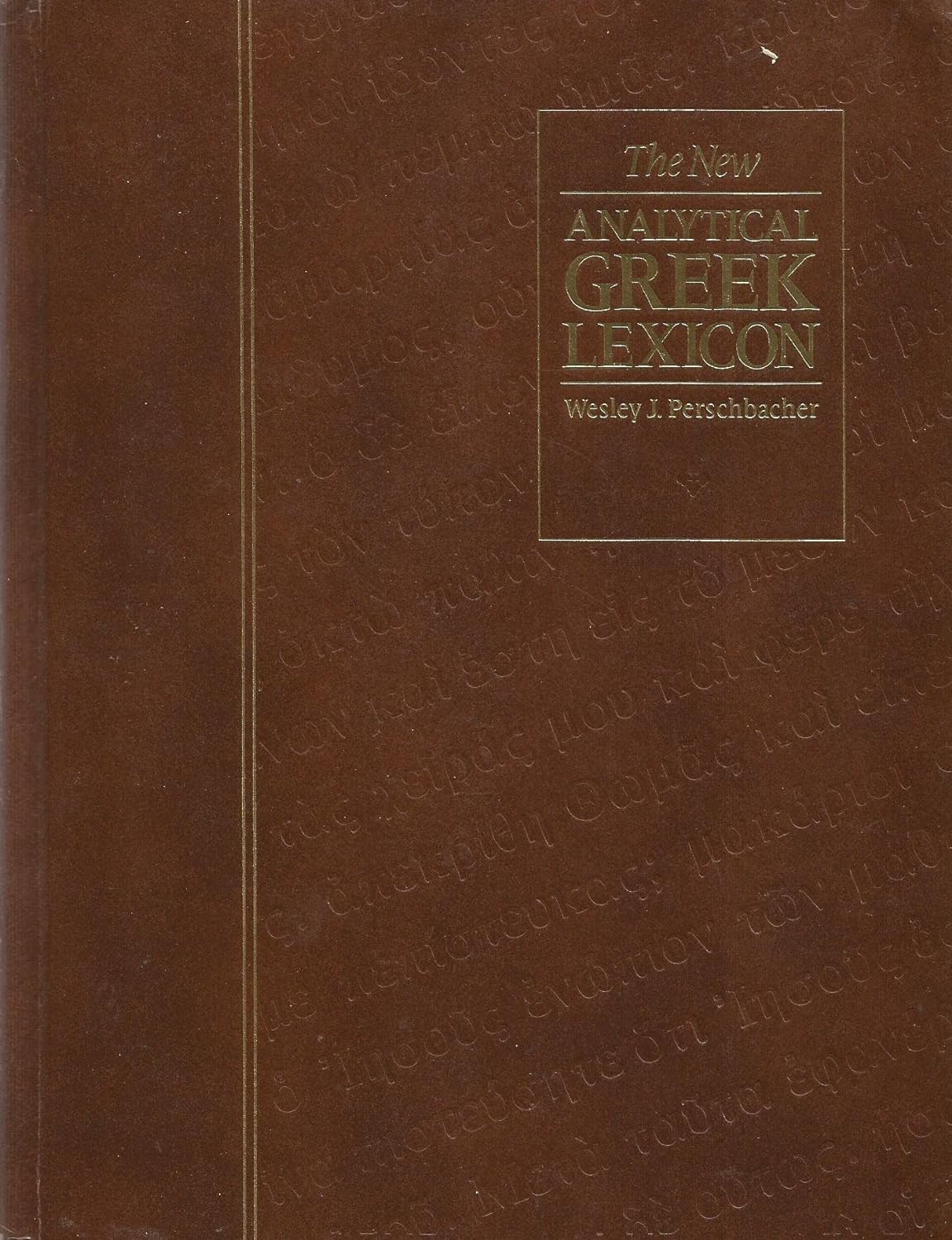 New Analytical Greek Lexicon by Wesley J. Perschbacher image 0