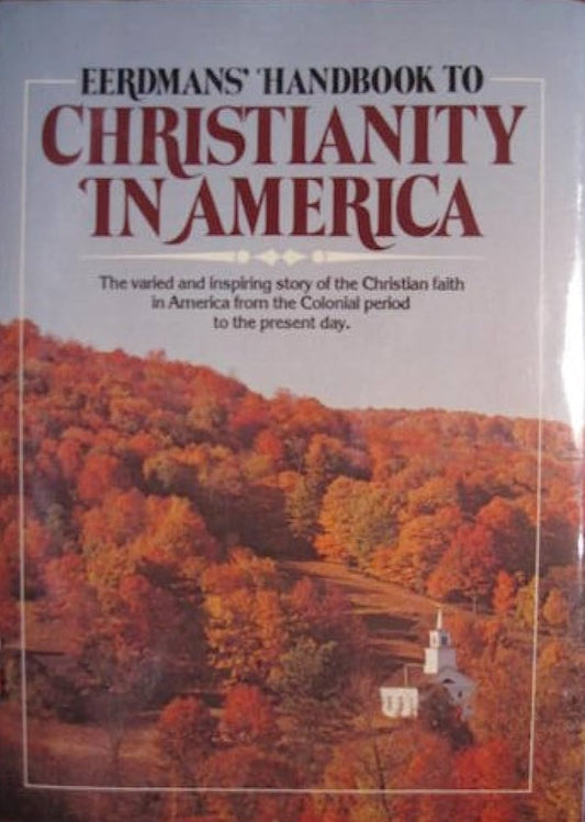 Eerdman's Handbook to Christianity In America image 0