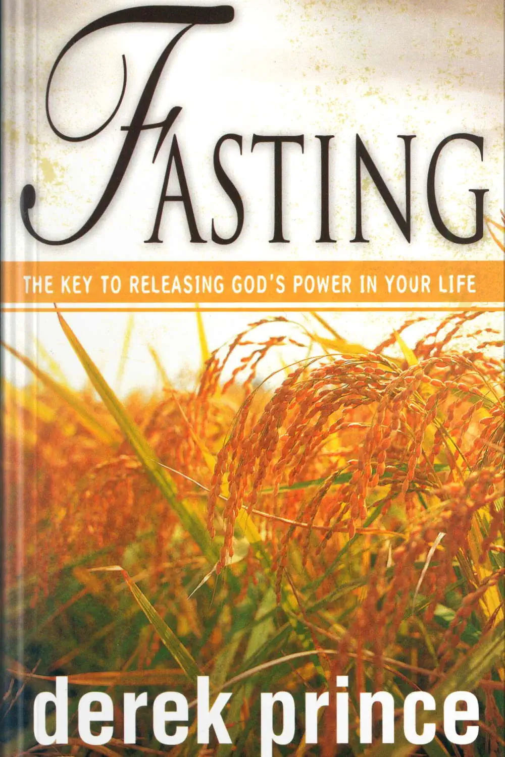 Fasting by Derek Prince