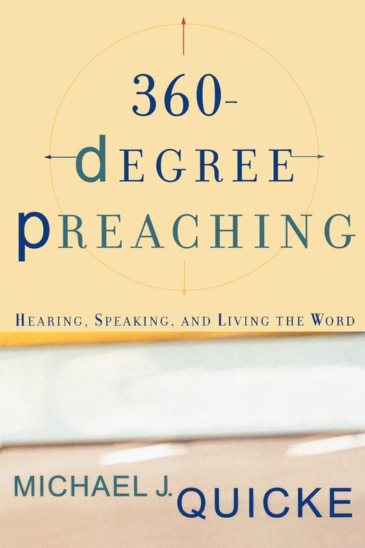 360-Degree Preaching by Michael J. Quicke image 0
