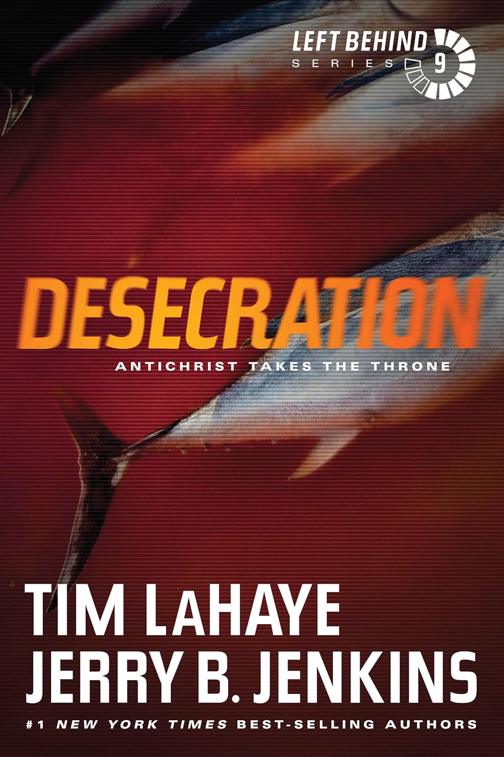 Desecration (Left Behind #9) by Tim LaHaye and Jerry B. Jenkins image 0