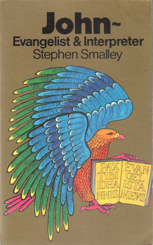 John: Evangelist & Interpreter by Stephen Smalley image 0