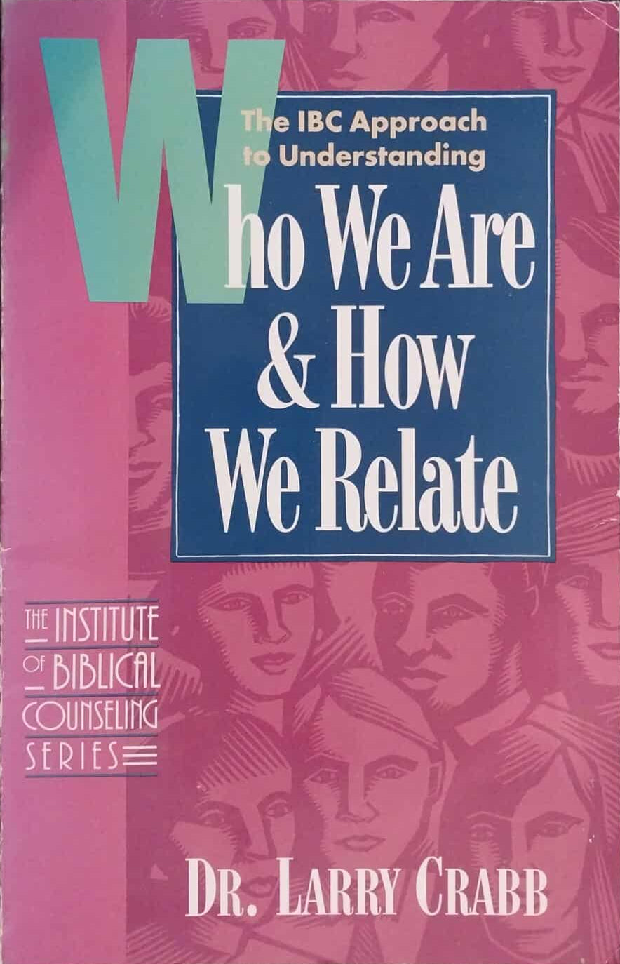 Who We Are & How We Relate by Larry Crabb image 0
