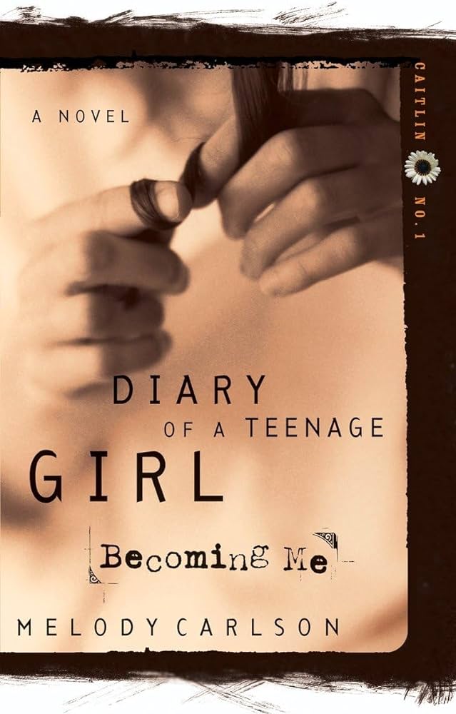 Diary of a Teenage Girl: Becoming Me by Melody Carlson image 0