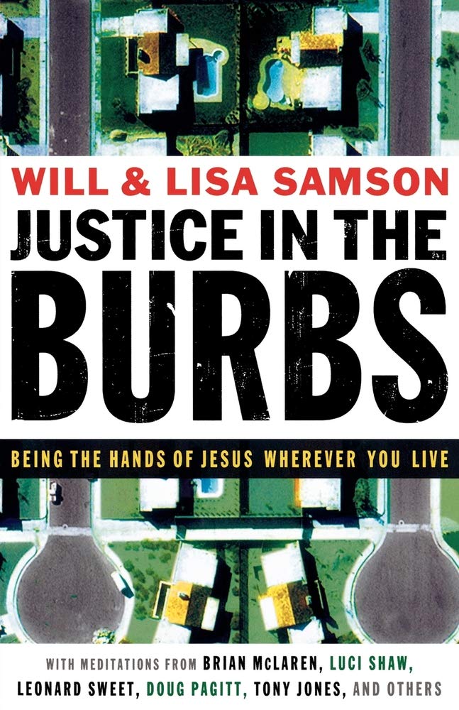 Justice in the Burbs by Will & Lisa Samson image 0