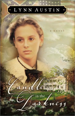 Candle In The Darkness (Refiner's Fire #1) by Lynn Austin image 0