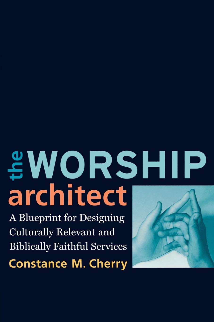 Worship Architect by Constance M. Cherry image 0