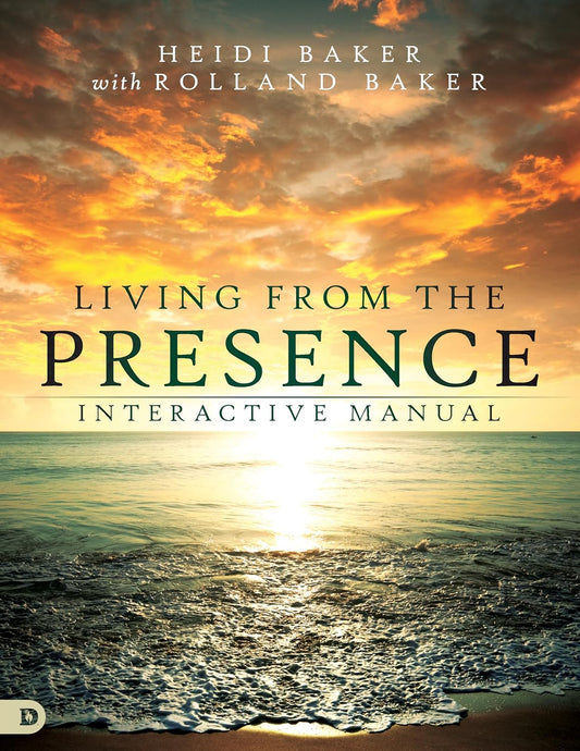 Living From The Presence Interactive Manual by Heidi Baker and Rolland Baker image 0