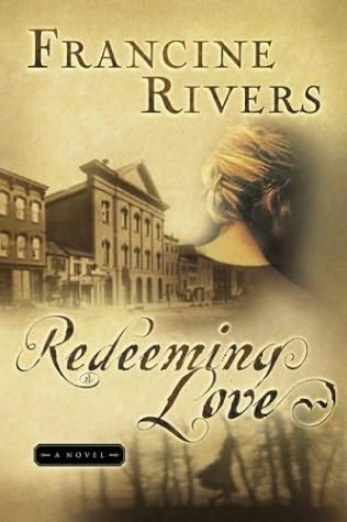 Redeeming Love by Francine Rivers image 1