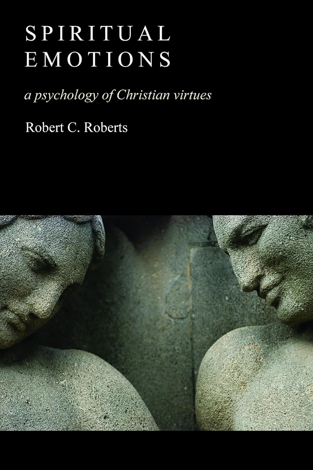Spiritual Emotions by Robert C. Roberts image 0