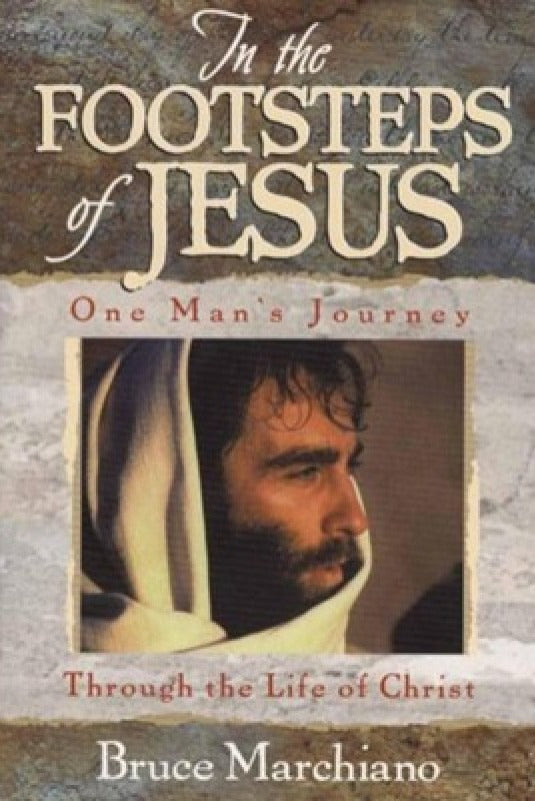 In the Footsteps of Jesus by Bruce Marchiano image 0