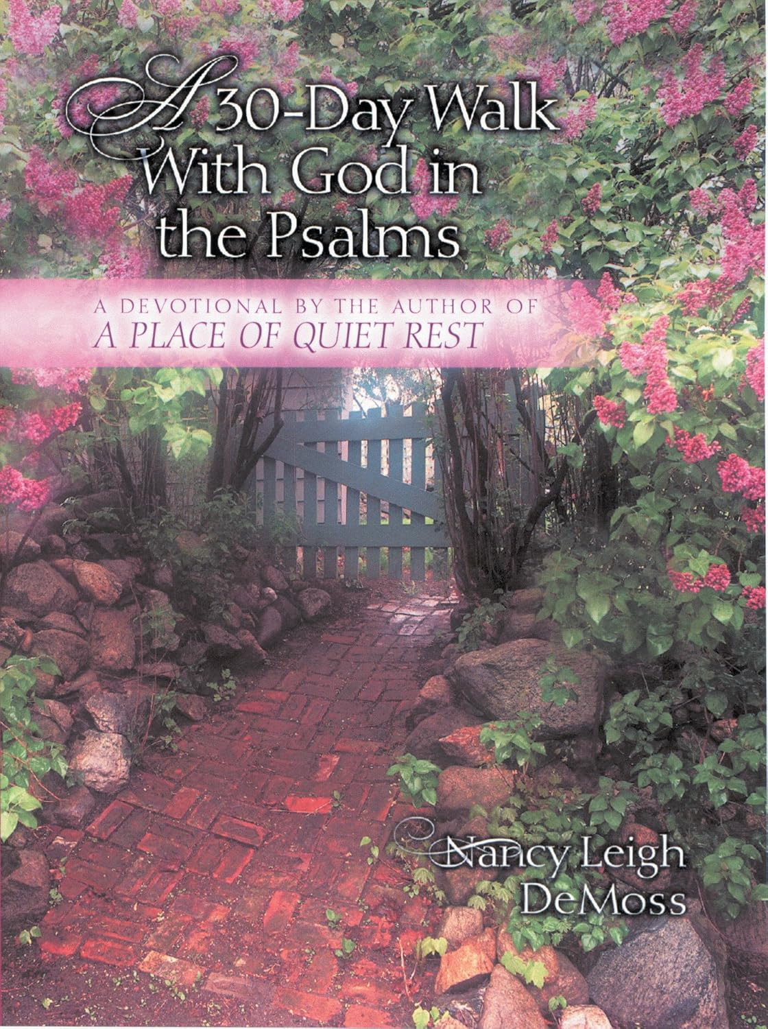 30-Day Walk With God in the Psalms by Nancy Leigh DeMoss image 0