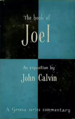 A Commentary on the Prophet Joel by John Calvin image 0