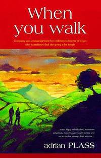 When You Walk by Adrian Plass image 0