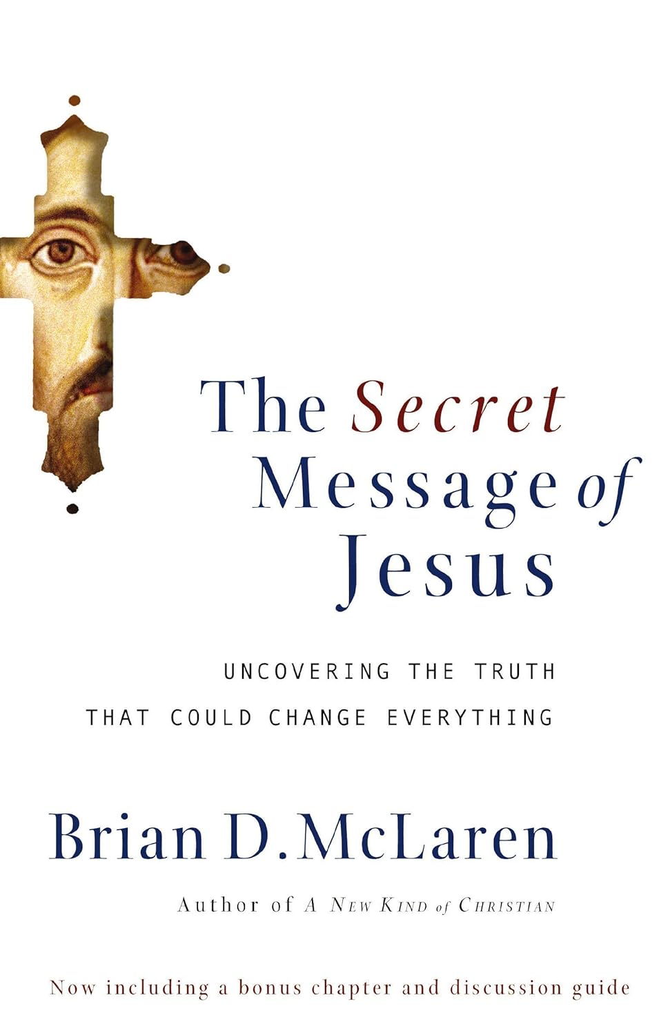 Secret Message of Jesus by Brian D. McLaren