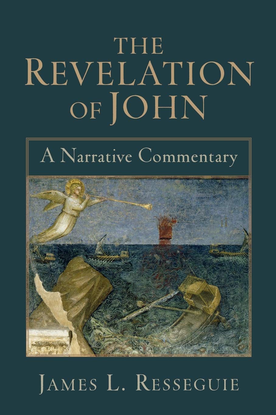 Revelation of John: A Narrative Commentary by James L. Resseguie