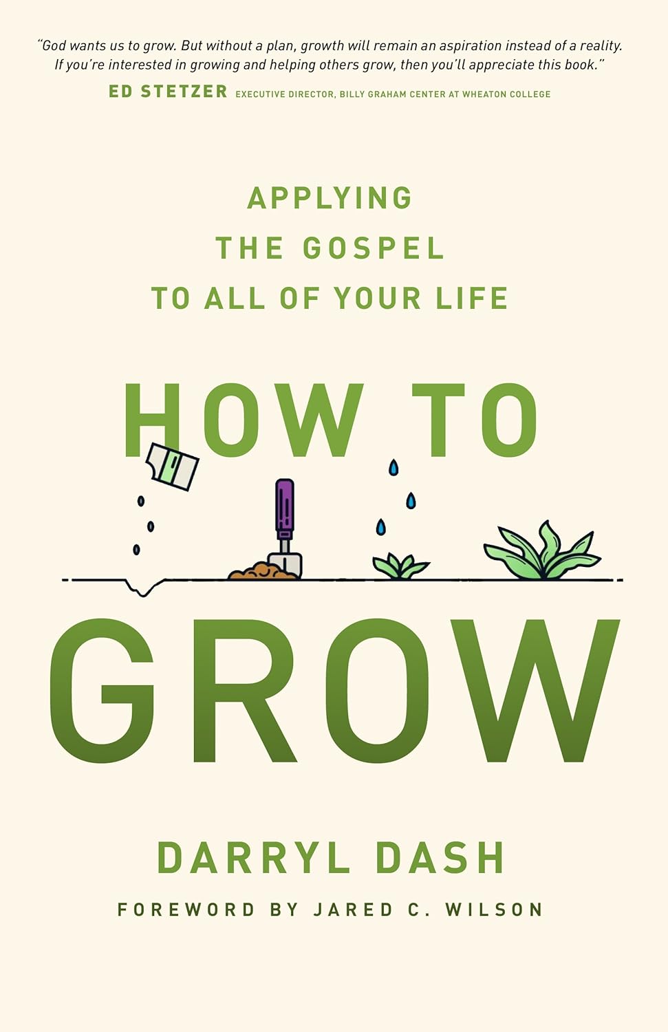 How To Grow by Darryl Dash