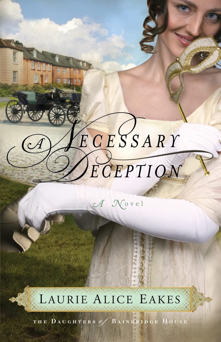 Necessary Deception by Laurie Alice Eakes