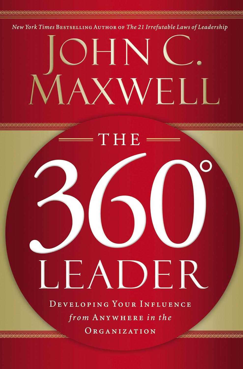 360 Degree Leader by John C. Maxwell